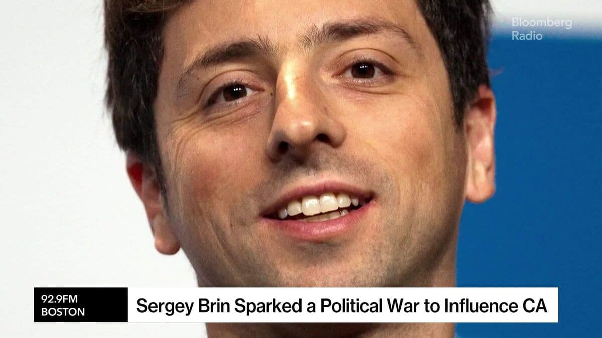 Sergey Brin Sparked a Political War to Influence California