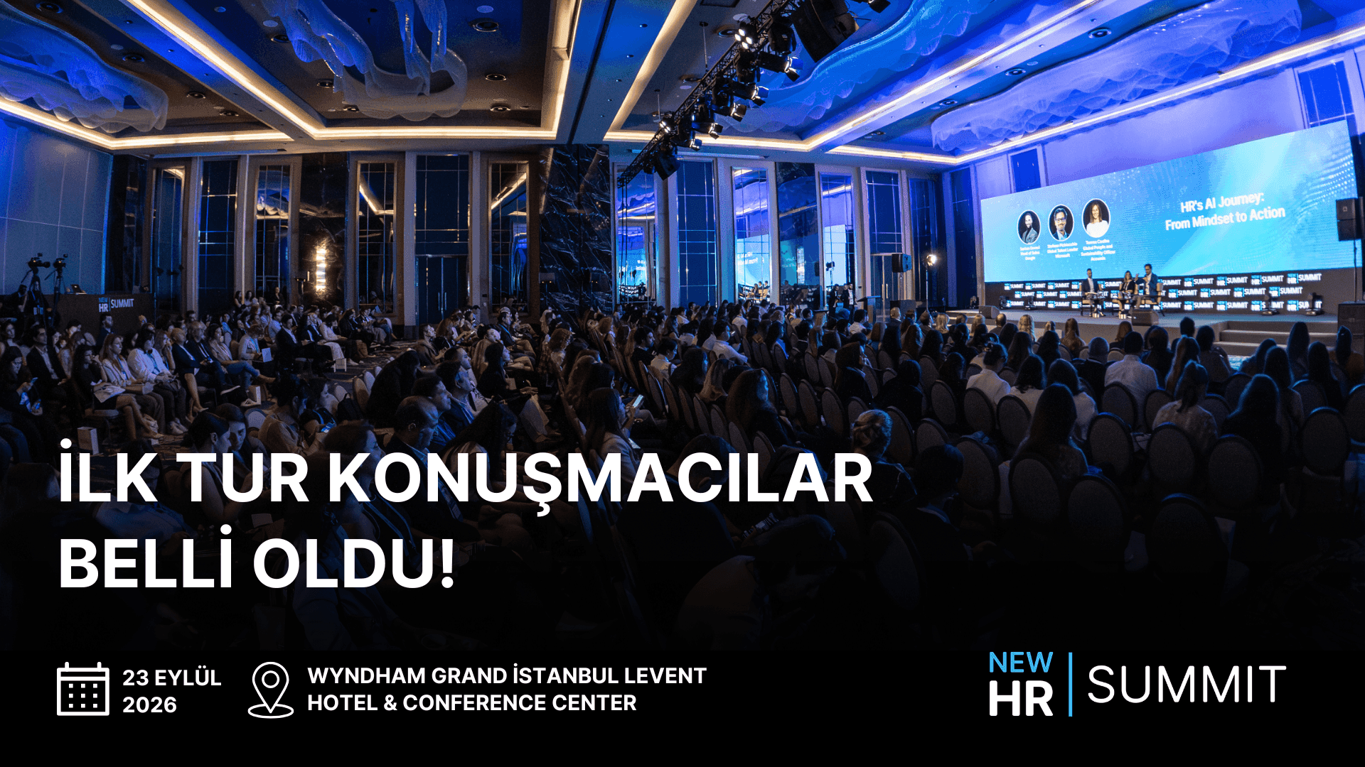 New HR Summit 2026'nın ilk konuşmacıları belli oldu!