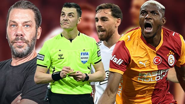 Fırat Aydınus, Beşiktaş-Galatasaray maçındaki hakem hatalarını açıkladı: Osimhen kırmızı kart görmeliydi!