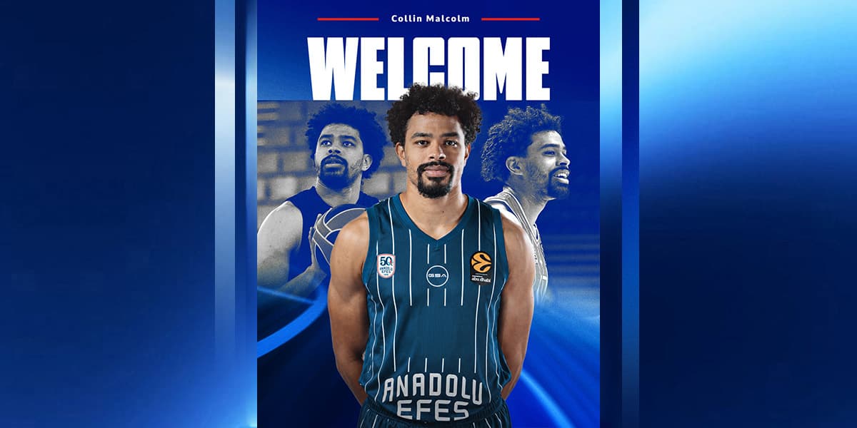 Anadolu Efes, Collin Malcolm'u transfer etti