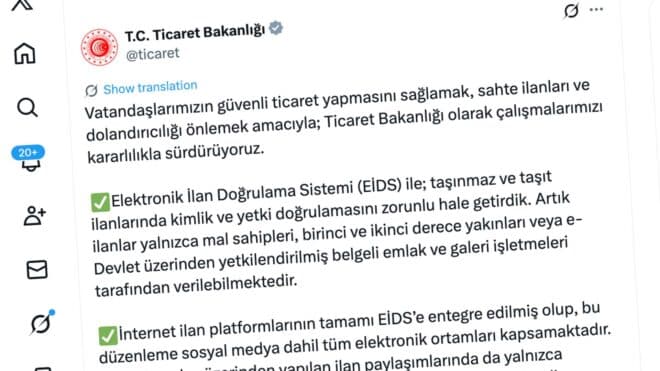 Ticaret Bakanlığı: "Elektronik İlan Doğrulama Sistemi (EİDS) ile taşınmaz ve taşıt ilanlarında kimlik ve yetki doğrulamasını zorunlu hale getirdik."