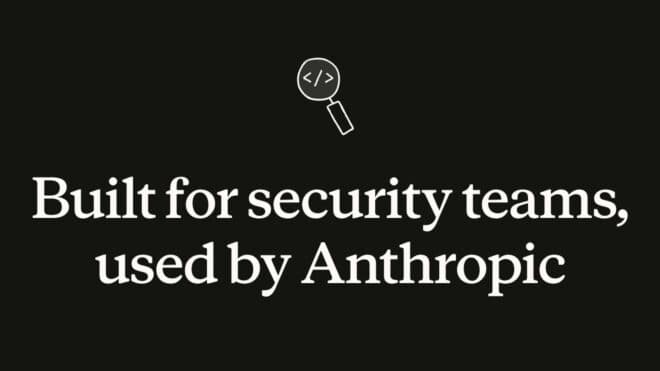 Claude Security, Claude Enterprise müşterilerine sunuldu