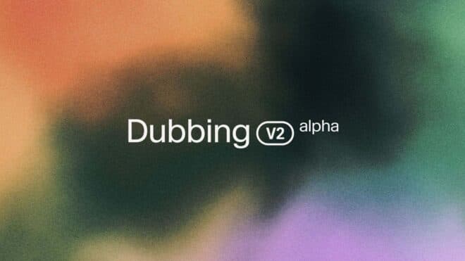 ElevenLabs, Dubbing v2 ile dublajı daha doğal hale getiriyor