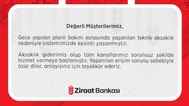 Ziraat Bankası, sistem kesintisiyle ilgili bilgi verdi