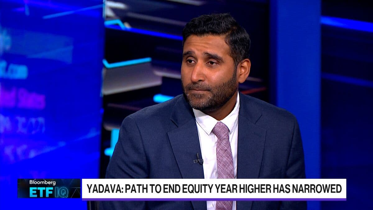 Yadava: Path to Conclude Equity Year on a High Has Become More Challenging