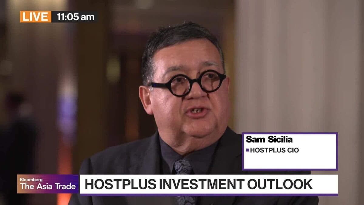 Hostplus' Sicilia on Investment Strategies