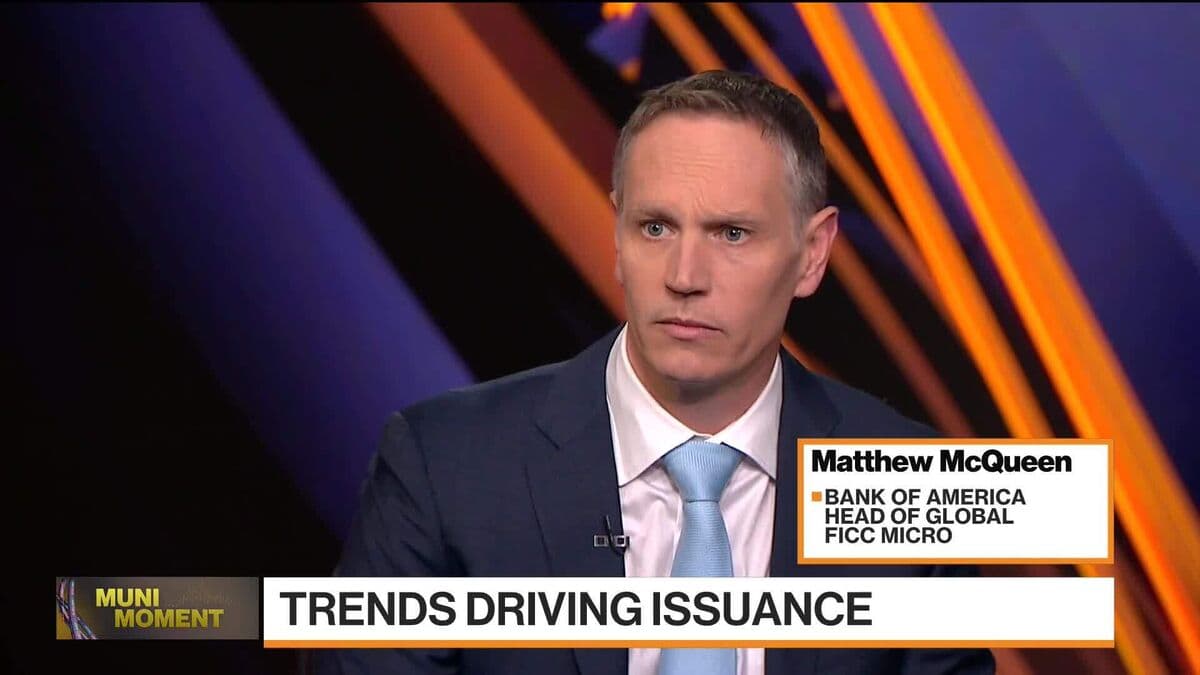 Bank of America's McQueen Discusses Efficiency in Municipal Markets