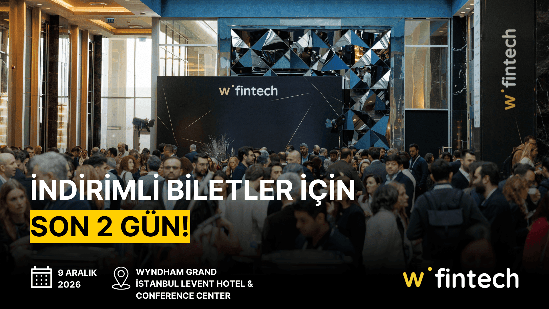 Webrazzi Fintech 2026 için erken kayıt indirimli biletler son 2 gün!
