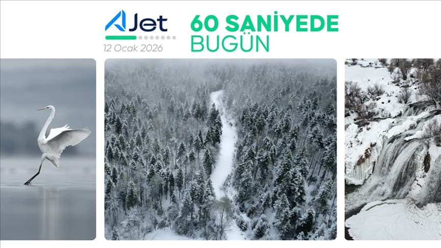 60 saniyede bugün (12 Ocak 2026)