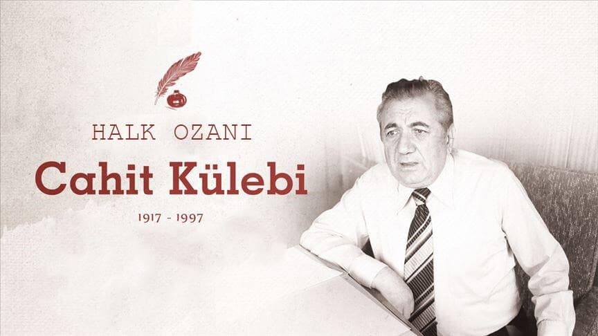 Cahit Külebi'nin vefatının üzerinden 29 yıl geçti