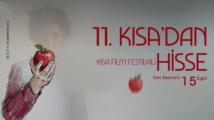 11. Kısa'dan Hisse Kısa Film Festivali için başvurular açıldı