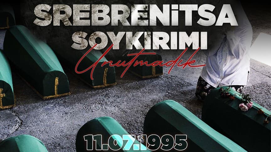 MSB, Srebrenitsa Soykırımı'nı andı
