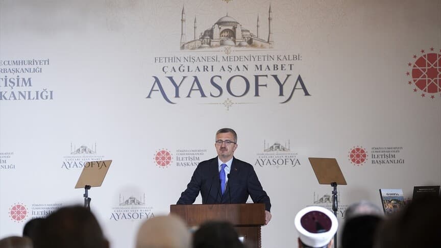 İletişim Başkanı Duran: Ayasofya'nın ibadete açılması bağımsızlık ifadesidir