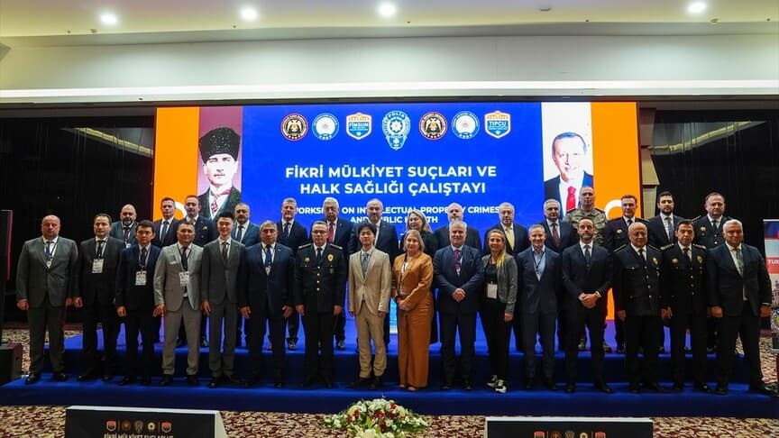 Ankara'da Fikri Mülkiyet Suçları ve Halk Sağlığı Çalıştayı başladı