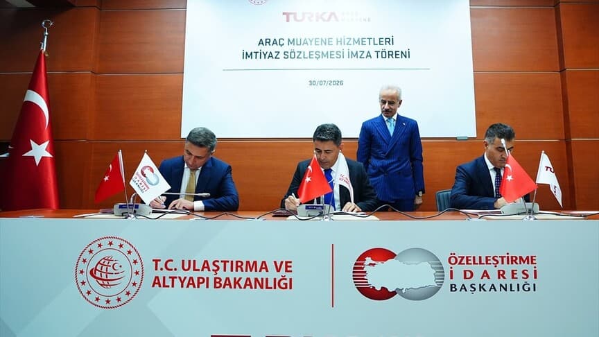 Turka, yeni araç muayene sistemi için imtiyaz sözleşmesi imzaladı