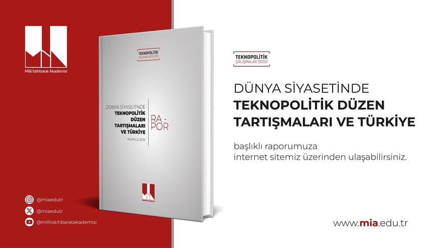 MİA, Teknopolitik Düzen ve Türkiye Raporunu Yayınladı