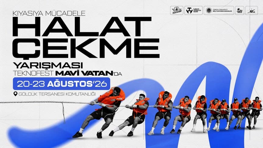 TEKNOFEST Mavi Vatan'da halat çekme ve kürek yarışları yapılacak