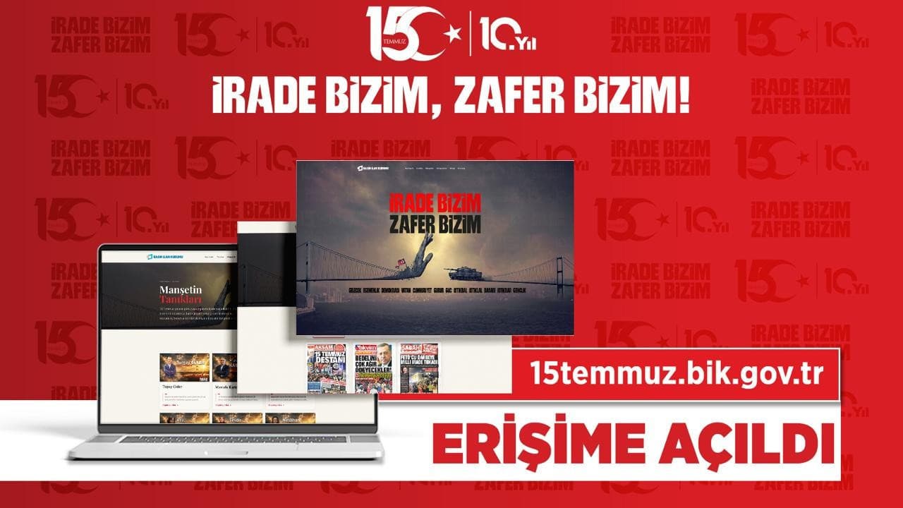 15 Temmuz dijital hafızası ‘15temmuz.bik.gov.tr’ açıldı