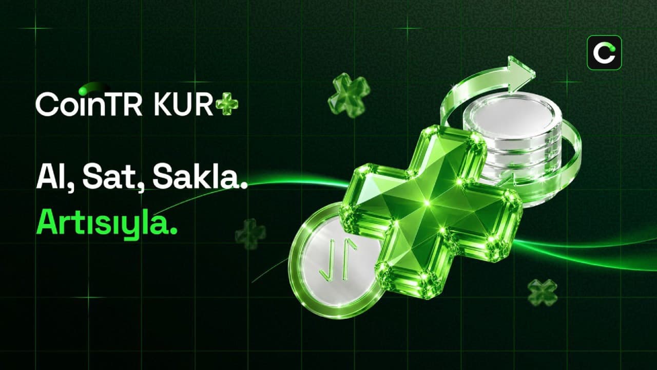 CoinTR, Yeni Finansal Hizmet Merkezi Kur+’ı Tanıttı