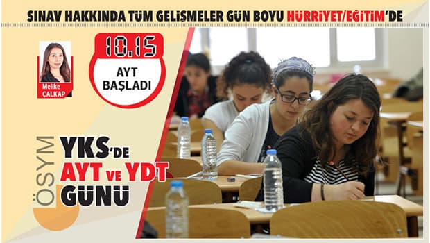 YKS AYT ve YDT Sınavları Bugün Yapılıyor
