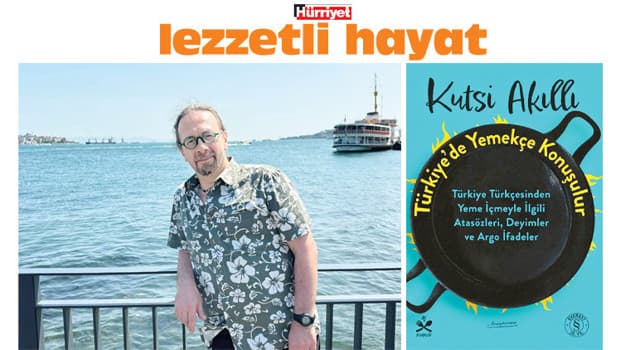 Yemek kültürü ve Türkçe ilişkisi Kutsi Akıllı'nın yeni kitabında incelendi