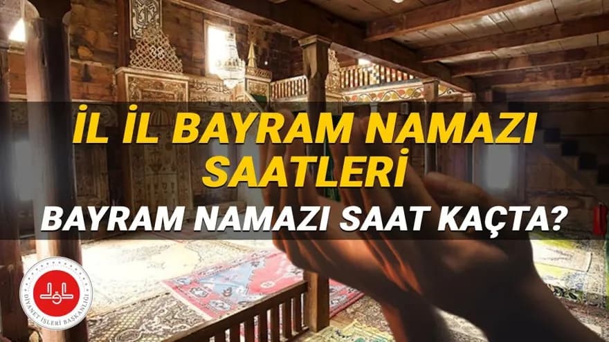 2026 Kurban Bayramı namaz saatleri açıklandı