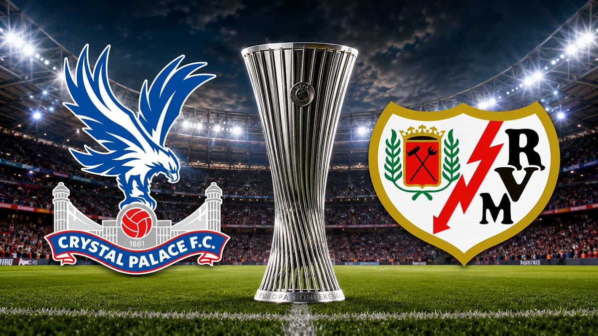 Crystal Palace - Rayo Vallecano UEFA Konferans Ligi finali ne zaman ve hangi kanalda?