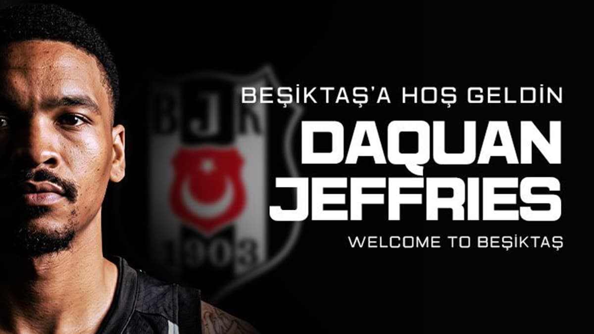 Beşiktaş, DaQuan Jeffries'i kadrosuna kattı