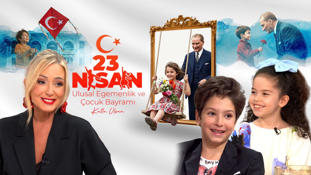 Saba Tümer'le 23 Nisan Ulusal Egemenlik ve Çocuk Bayramı Özel Bölüm