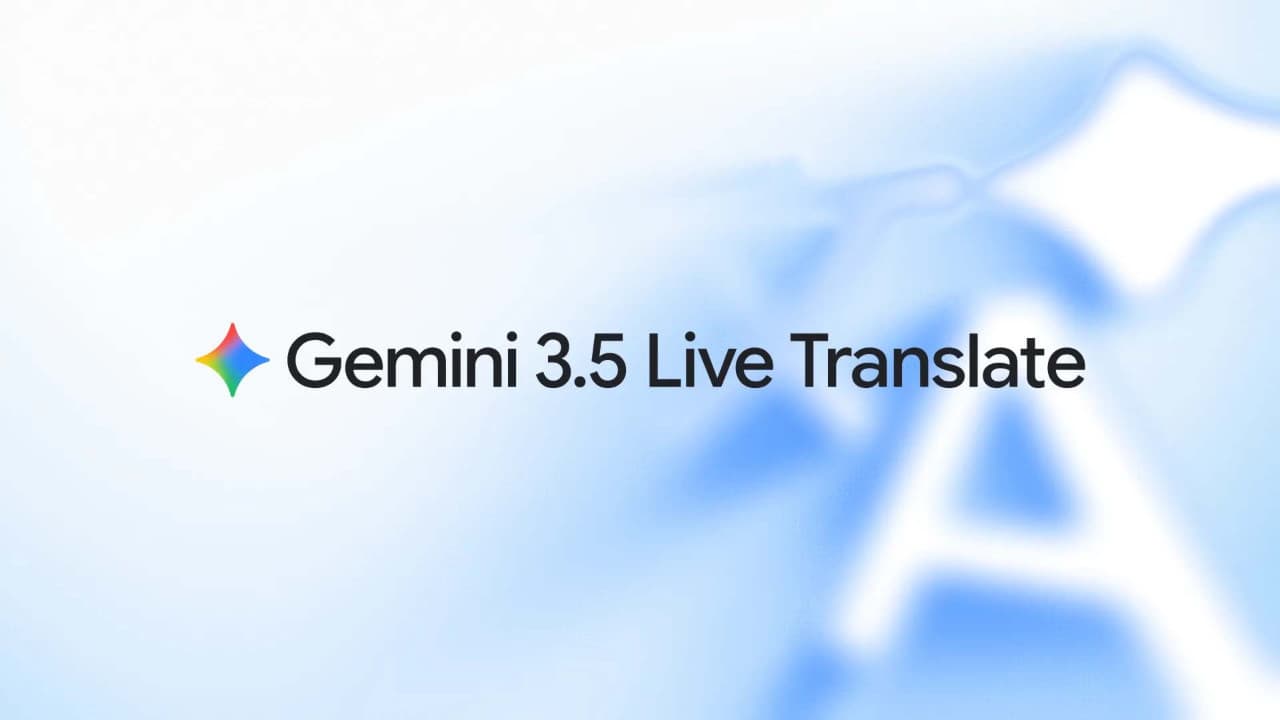 Gemini 3.5 Live Translate ile anlık çeviri dönemi başladı