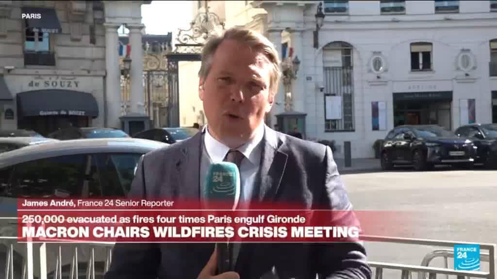 Macron Holds Crisis Meeting as Wildfires Displace 250,000 People
