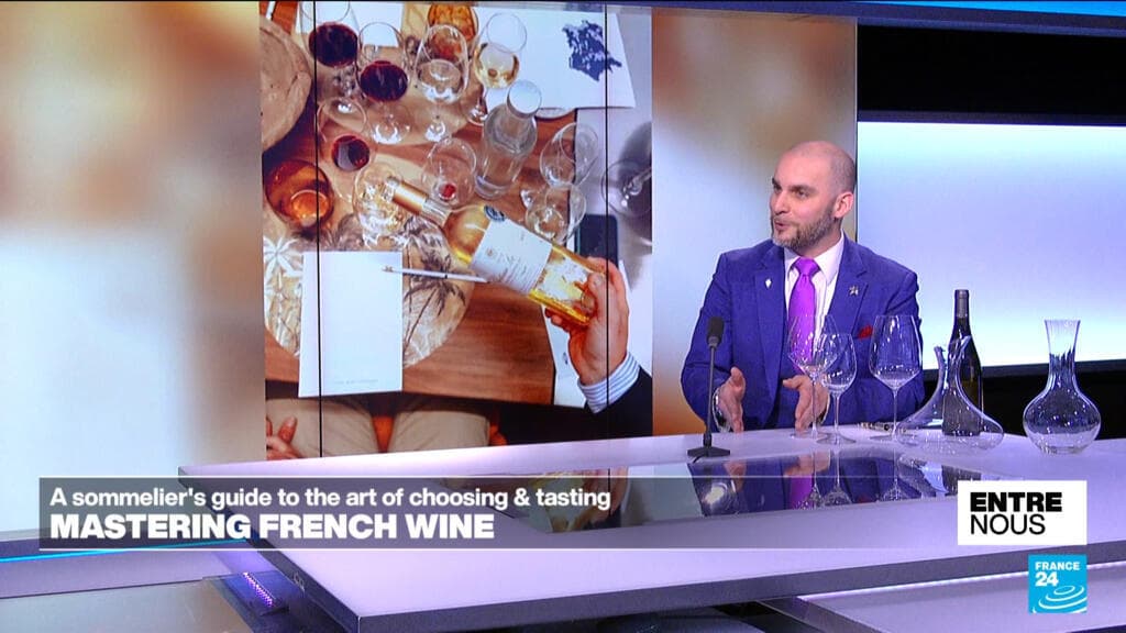 Mastering French wine: A sommelier's guide to the art of choosing and tasting