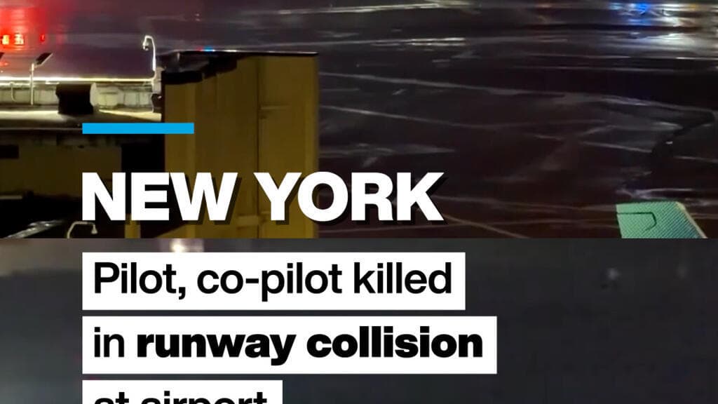 Pilot, co-pilot killed in runway collision at New York airport