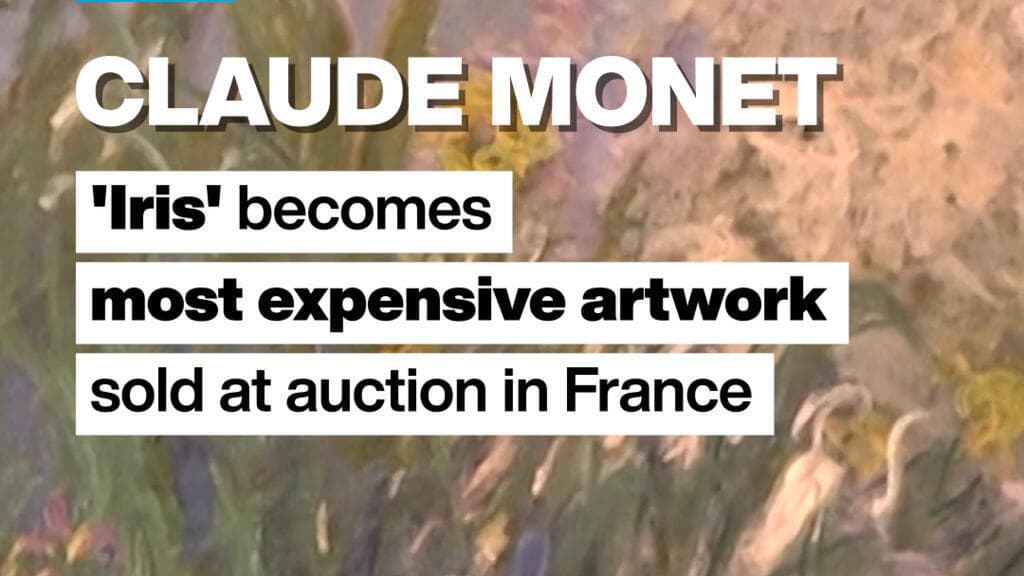 Claude Monet's 'Iris' sets record as most expensive artwork auctioned in France