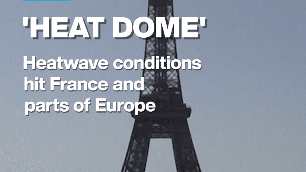 Heatwave Conditions Affect France and Parts of Europe
