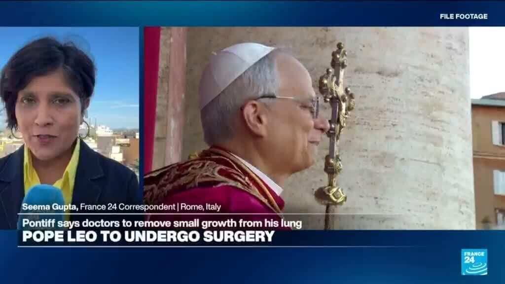 Pope Leo to Undergo Surgery for Lung Growth Detected During Checkup