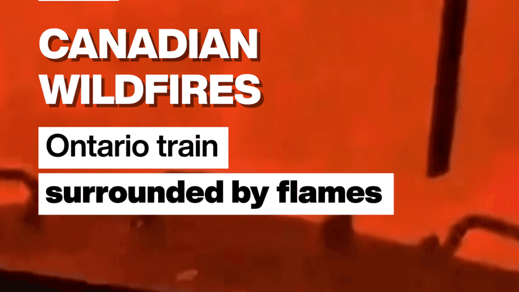 Train Encircled by Flames Amid Ongoing Canadian Wildfires