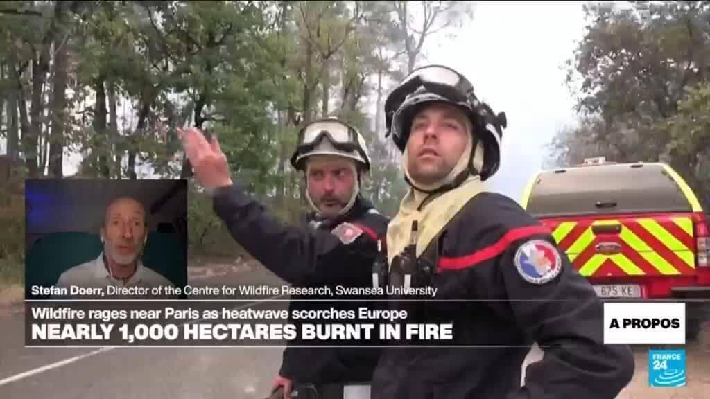 Expert warns fire risk cannot be fully eliminated as wildfire near Paris intensifies