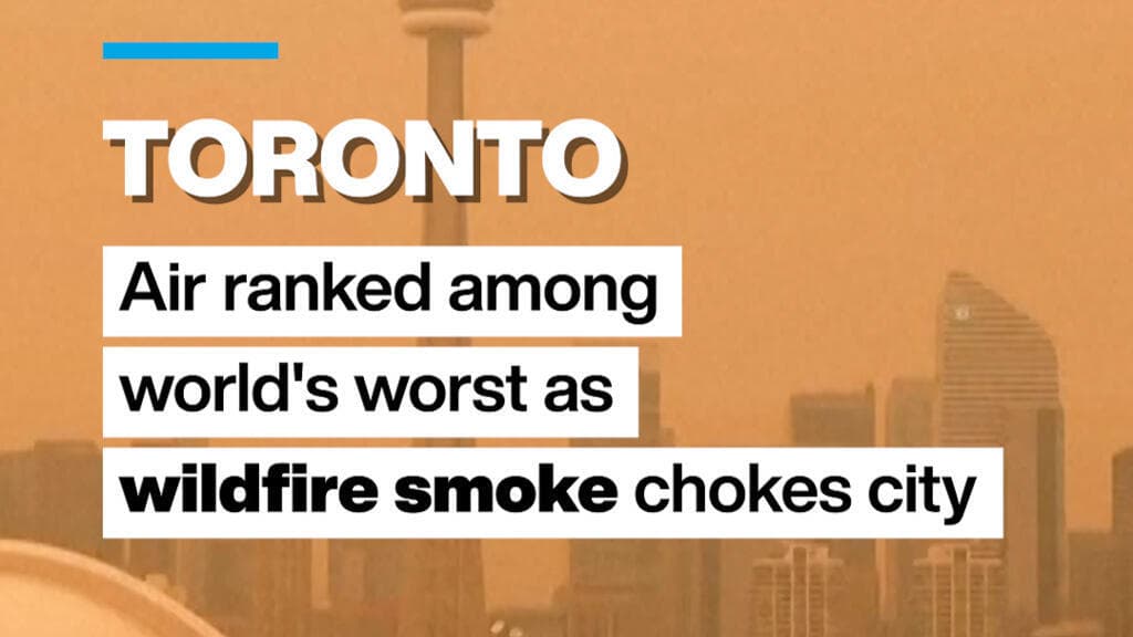 Toronto's Air Quality Declared Among Worst in the World Due to Wildfire Smoke