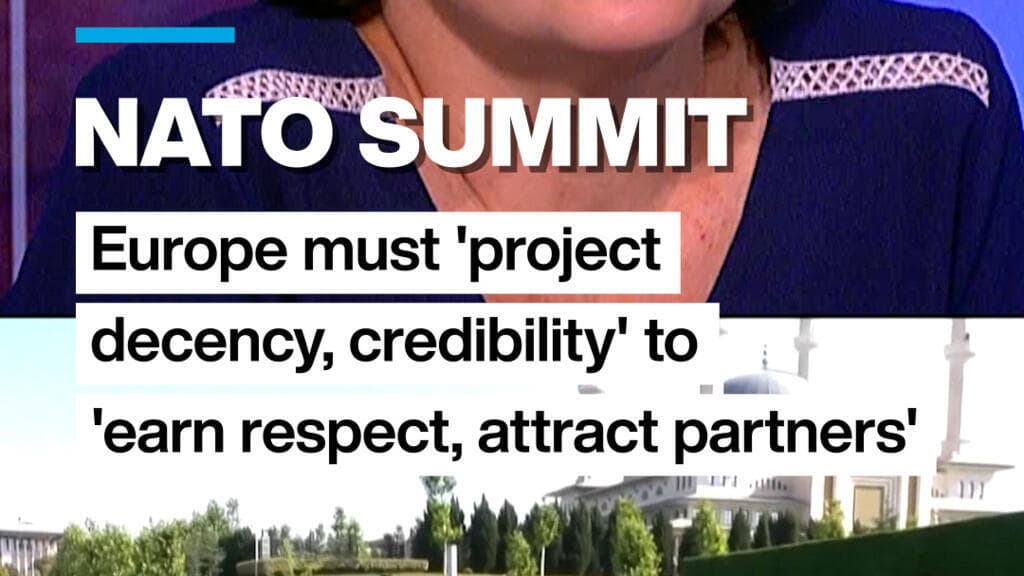 NATO Summit: Europe urged to demonstrate decency and credibility for global partnerships