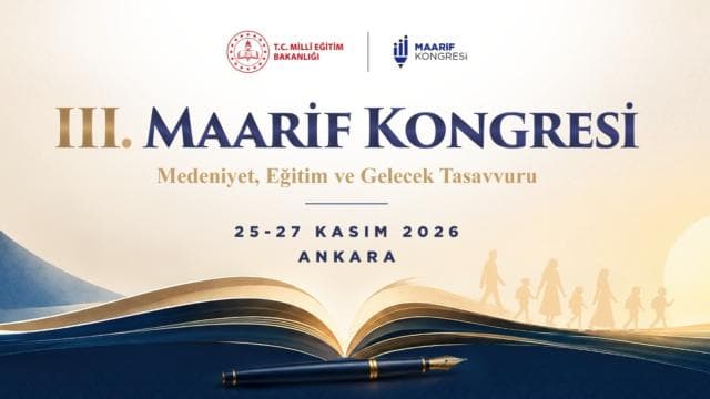 3. Maarif Kongresi 25-27 Kasım'da Ankara'da gerçekleştirilecek