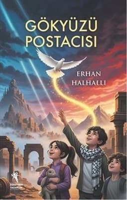 Umudun Kanat Çırpışları: Gökyüzü Postacısı