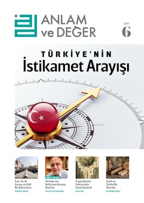 Anlam ve Değer Dergisi'nin 6. Sayısı Çıktı