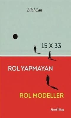 Biyografi Kitaplığı: Rol Yapmayan Rol Modeller