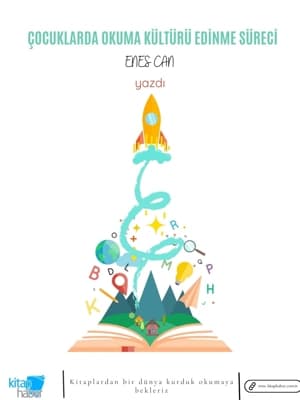 Çocuklarda Okuma Kültürü Edinme Süreci