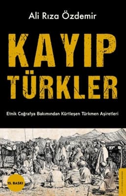 Kürtleşen Türkmen Aşiretlerinin Tarihi