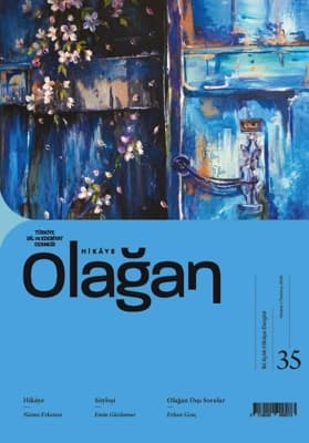 Olağan Hikaye Dergisi'nin 35. Sayısı Çıktı