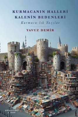 Olaydan Anlatıya: Kurmacanın Halleri