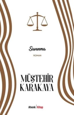 Müştehir Karakaya'nın Savunma Romanında Vicdan Teması