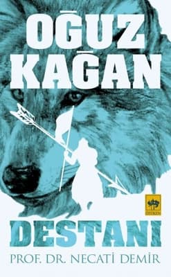 Oğuz Kağan ve Oğuzname Geleneği